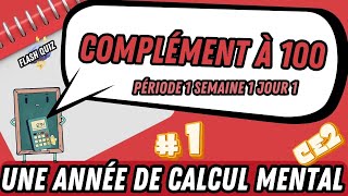 Complément à 100 Période 1 Semaine 1 Jour 1 [upl. by Omar]