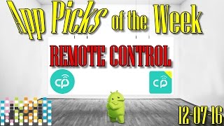 Remote Control App Picks of the Week 1272016 [upl. by Yuma]