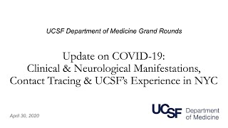 Covid19 Update Clinical amp Neurological Manifestations Contact Tracing and UCSF Experience in NYC [upl. by Adelaida]