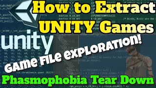 Tutorial on How to EXTRACT Unity Game Files  How to view Phasmophobia files models audio and more [upl. by Bibeau]