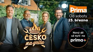 Nejrozpálenější show Česko na grilu od 23 března na Primě 🥩🔥 [upl. by Chancellor758]