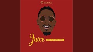 Juice [upl. by Karie]