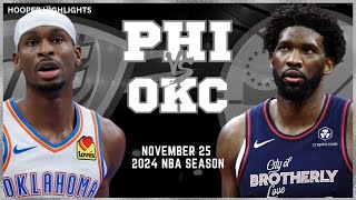 Philadelphia 76ers vs Oklahoma City Thunder Full Game Highlights  Nov 25  2024 NBA Season [upl. by Penrose]