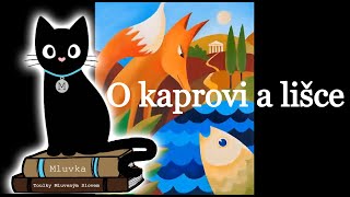 O kaprovi a lišce Pohádka Mluvené slovo SK [upl. by Wennerholn]