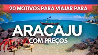 O que fazer em Aracaju Sergipe 2024  Dicas com preços de passeios hospedagem e muito mais [upl. by Valdis]