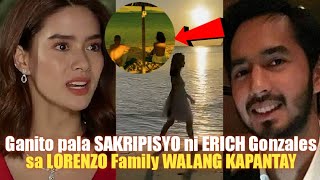 IBINUNYAG SAKRIPISYO ni ERICH Gonzales kay Mateo LORENZO at sa PAMILYA nito ALAMIN Natin [upl. by Aleekahs484]