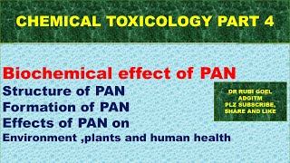 Biochemical effects of PAN structure and formation and effects of peroxyacetyl nitrate PAN [upl. by Shreve]