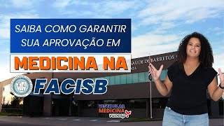 Saiba como garantir sua aprovação em medicina na Facisb [upl. by Francesca398]