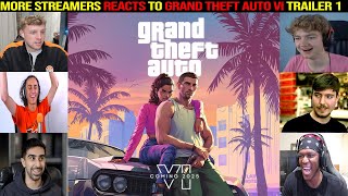 More Streamers REACTS to Grand Theft Auto VI Trailer 1 GTA 6 TRAILER REACTION [upl. by Westhead]