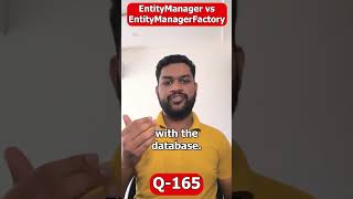 EntityManager vs EntityManagerFactory [upl. by Alarise424]