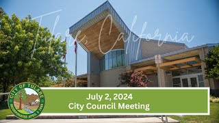 Tulare City Council Meeting  July 2 2024 [upl. by Tedra552]