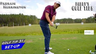 THE FUNDAMENTAL SETUP OF THE GOLF SWING  quotPaddys Golf Tipquot 31  Padraig Harrington [upl. by Benioff80]