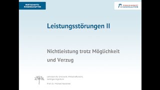 Zivilrecht 19 Nichtleistung trotz Möglichkeit Verzug [upl. by Nahpos]