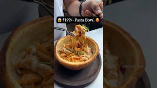 😱 ₹199 Pasta Pizza Bowl 🥵 shorts viralvideo short shortvideo youtubeshorts indianstreetfood [upl. by Netsrek]