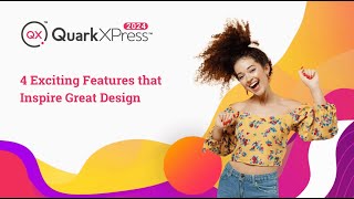 QuarkXPress 2024 Heres 4 Exciting New Features That Inspire Great Design [upl. by Darnoc]