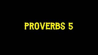 Proverbs 5 ESV [upl. by Nodnal]