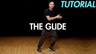 How to do the Glide Hip Hop Dance Moves Tutorial  Mihran Kirakosian [upl. by Tammie]