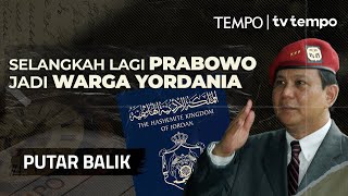 Tawaran Jadi Warga Yordania untuk Prabowo  PUTAR BALIK [upl. by Marva]