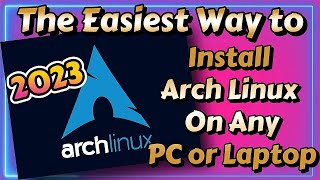 How To Install Arch Linux On Any PC or Laptop FAST WAY [upl. by Leorsiy21]