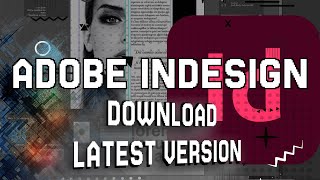 How to Download amp Install Adobe InDesign  Latest Version Adobe InDesign  Adobe InDesign 2024 [upl. by Nemrak]