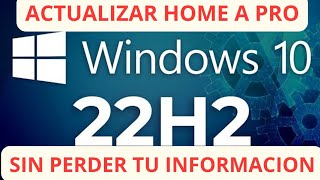 Como ACTUALIZAR de WINDOWS 10 HOME A PRO con LICENCIA ORIGINAL y LEGAL [upl. by Ahsenar]