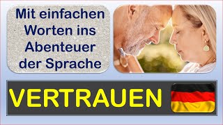 🧒VERTRAUEN 9🧒Ich lerne Deutsch Mit einfachen Worten und Sätzen ins Abenteuer Sprache [upl. by Leelah117]