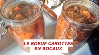 Bœuf carottes en bocaux [upl. by Inilahs233]