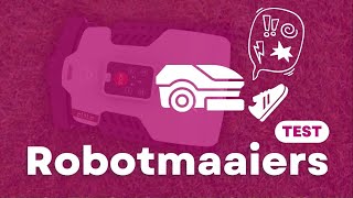 Robotmaaiers getest welke moet je vooral niet kopen [upl. by Johanan310]