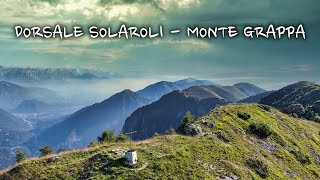 Alta via degli Eroi  Cresta Solaroli  Monte Grappa [upl. by Loralee512]