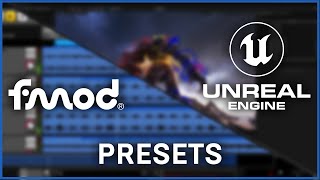 FMOD amp Unreal Engine 5 Presets amp Shared Effects [upl. by Lull821]