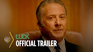 Luck  Trailer  HBO Original Series  Warner Bros Entertainment [upl. by Sunshine]