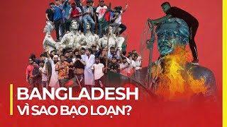 BANGLADESH  ĐẤT NƯỚC BẠO LOẠN NHẤT THẾ GIỚI [upl. by Whelan668]