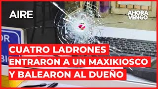 🔴 Violento robo 4 ladrones entraron a un maxikiosco y balearon al dueño  ÚLTIMO MOMENTO 🔴 [upl. by Uriisa]