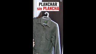 Cómo PLANCHAR una camisa SIN PLANCHA 👚 [upl. by Jochebed]