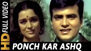 Ponch Kar Ashq Apni Aankhon Se  Mohammed Rafi  Naya Raasta 1970 Songs  Jeetendra Asha Parekh [upl. by Rebna]