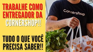 Como ser um entregador Cornershop [upl. by Anaehs]