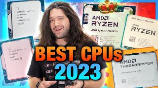 Best CPUs of 2023 Intel vs AMD Gaming Video Editing Budget amp Biggest Disappointment [upl. by Rhodes]