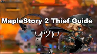 MapleStory 2  Thief Guide [upl. by Aninahs526]