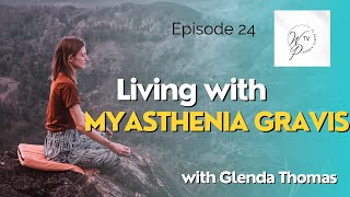 Whats wrong with me nine years undiagnosed  Myasthenia Gravis [upl. by Niahs]