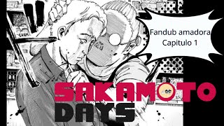 SAKAMOTO DAYS CAPITULO 1 DULBADO fandub EXTRAMEMENTE amadora [upl. by Jollenta]