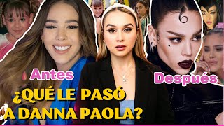 La Transformación de Danna Paola La Actriz Mexicana que Arruinó su Carrera ¿O no [upl. by Nivalc]