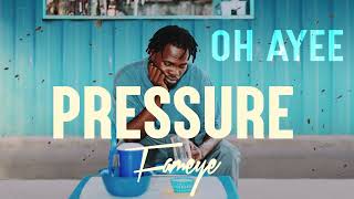 Fameye  Pressure Lyrics Video [upl. by Herstein840]