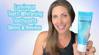 Lumineux Teeth Whitening Toothpaste Demo and Review  Brighten Your Smile [upl. by Christie]