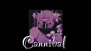 Cannibal Edit Audio [upl. by Ibot]