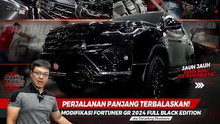 PERJALANAN PANJANG TERBALASKAN MODIFIKASI FORTUNER GR 2024 DARI BALI FULL BLACK EDITION ALA DETBRO [upl. by Ferren262]