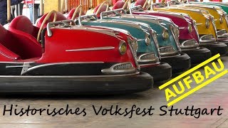 AUFBAU Historisches Volksfest Stuttgart  200 Jahre Cannstatter Volksfest construction [upl. by Hanshaw685]