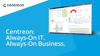 Centreon AlwaysOn IT AlwaysOn Business [upl. by Ardnama]