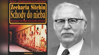 Zecharia Sitchin  Schody Do Nieba 12 [upl. by Gill]