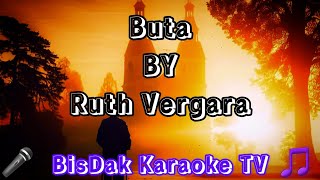 Buta BY Ruth Vergara  Visayan Song HD KARAOKE [upl. by Ignazio194]