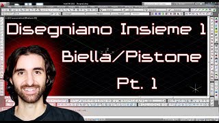 Disegniamo insieme  1  Biella e Pistone Pt 1 [upl. by Ardnwahsal]